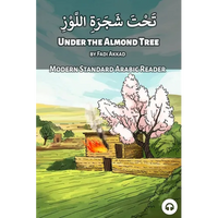 Under the Almond Tree: Modern Standard Arabic Reader - Paperback