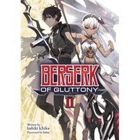 Berserk of Gluttony (Light Novel) Vol. 2 - Paperback
