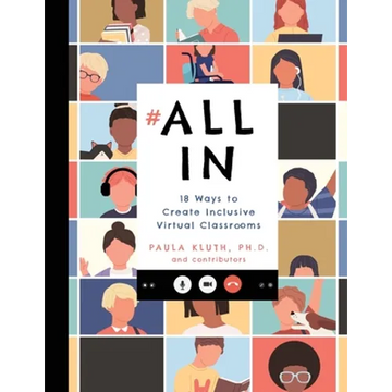 All In: 18 Ways to Create Inclusive Virtual Classrooms - Paperback