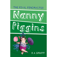 Nanny Piggins and the Rival Ringmaster: Volume 5 - Paperback