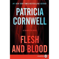 Flesh and Blood: A Scarpetta Novel - Paperback