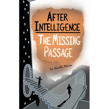 After Intelligence: The Missing Passage - Paperback
