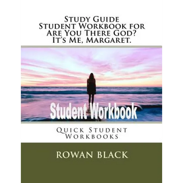 Study Guide Student Workbook for Are You There God? It's Me, Margaret.: Quick Student Workbooks - Paperback