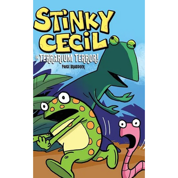 Stinky Cecil in Terrarium Terror - Hardcover
