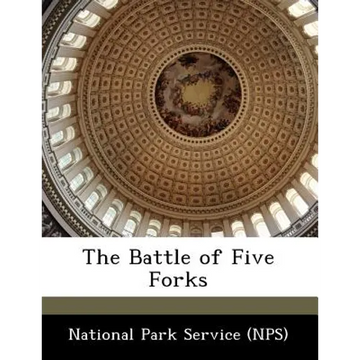 The Battle of Five Forks - Paperback