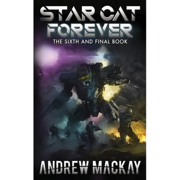 Star Cat Forever: A Science Fiction & Fantasy Adventure (The Star Cat Series - Book 6) - Paperback