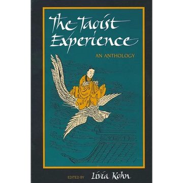 The Taoist Experience: An Anthology - Paperback