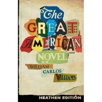 The Great American Novel (Heathen Edition) - Paperback