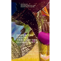 Displacing Theory Through the Global South - Paperback