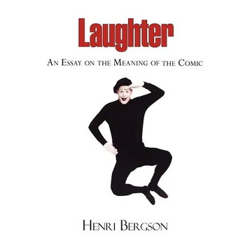 Laughter - An Essay on the Meaning of the Comic - Paperback
