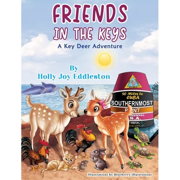 Friends in the Keys: A Key Deer Adventure - Hardcover
