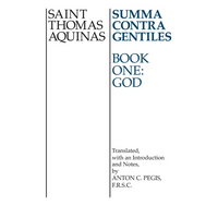 Summa Contra Gentiles: Book One: God - Paperback
