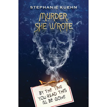 By the Time You Read This I'll Be Gone (Murder, She Wrote #1) - Paperback