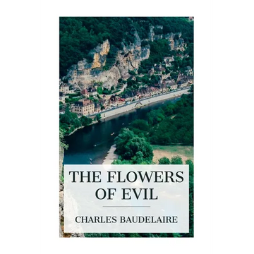 The Flowers of Evil - Paperback