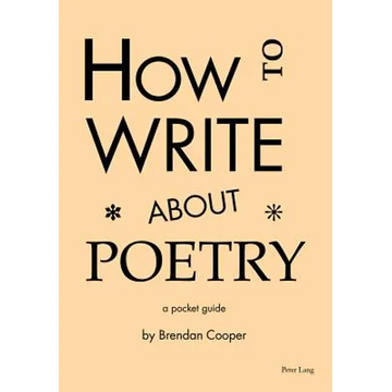 How to Write About Poetry: A Pocket Guide - Paperback
