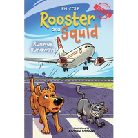 Rooster and Squid: Runway Runaways - Paperback