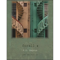 Forall X: An Introduction to Formal Logic - Paperback