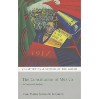 The Constitution of Mexico: A Contextual Analysis - Paperback