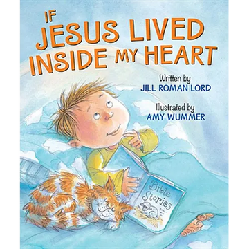 If Jesus Lived Inside My Heart - Board Book