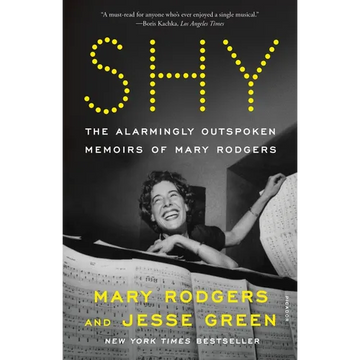 Shy: The Alarmingly Outspoken Memoirs of Mary Rodgers - Paperback