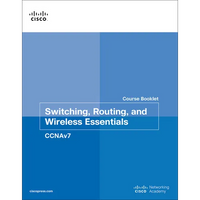 Switching, Routing, and Wireless Essentials Course Booklet (Ccnav7) - Paperback