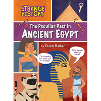 The Peculiar Past in Ancient Egypt - Library Binding