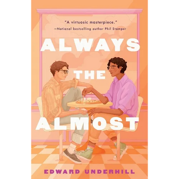 Always the Almost - Paperback