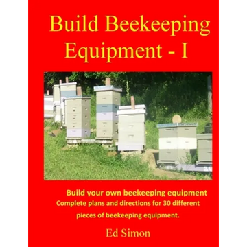 Build Beekeeping Equipment - I - Paperback