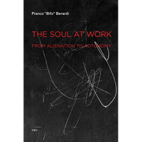 The Soul at Work: From Alienation to Autonomy - Paperback