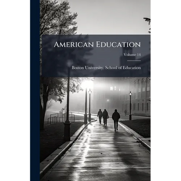 American Education; Volume 14 - Paperback