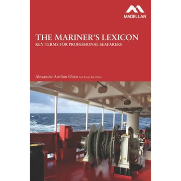 The Mariner's Lexicon: Key Terms for Professional Seafarers - Paperback