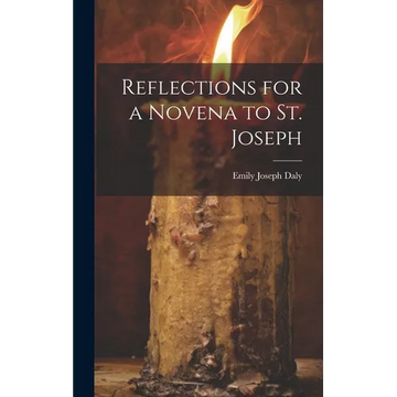 Reflections for a Novena to St. Joseph - Hardcover