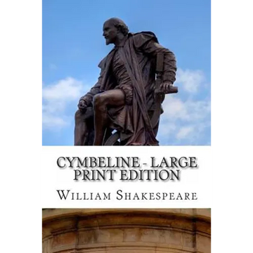 Cymbeline - Large Print Edition: A Play - Paperback