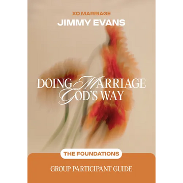 Doing Marriage God's Way the Foundations Group Participant Guide - Paperback
