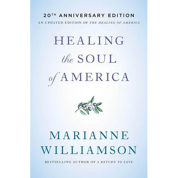 Healing the Soul of America - 20th Anniversary Edition - Paperback