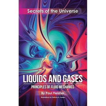Liquids and Gases: Principles of Fluid Mechanics - Paperback