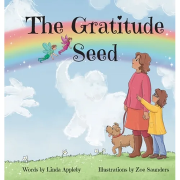 The Gratitude Seed - Hardcover