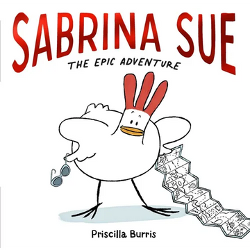 Sabrina Sue the Epic Adventure - Hardcover