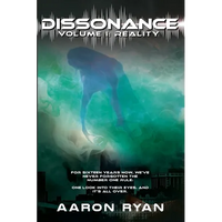 Dissonance Volume I: Reality - Paperback
