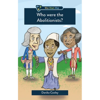 Who Were the Abolitionists? - Paperback