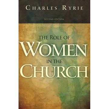 The Role of Women in the Church - Paperback