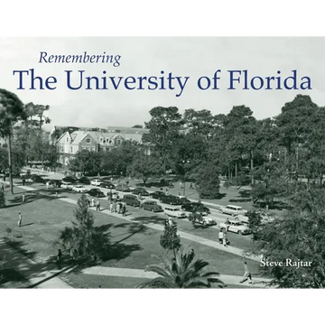 Remembering the University of Florida - Paperback