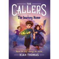 The Callers: The Journey Home: Book 3 - Hardcover