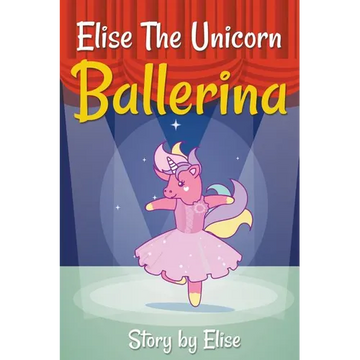 Elise The Unicorn Ballerina - Paperback