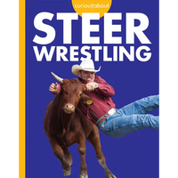 Curious about Steer Wrestling - Library Binding