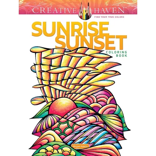 Creative Haven Sunrise Sunset Coloring Book
