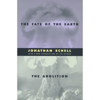The Fate of the Earth and the Abolition - Paperback