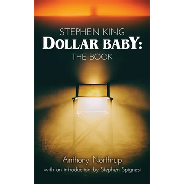 Stephen King - Dollar Baby (hardback): The Book - Hardcover