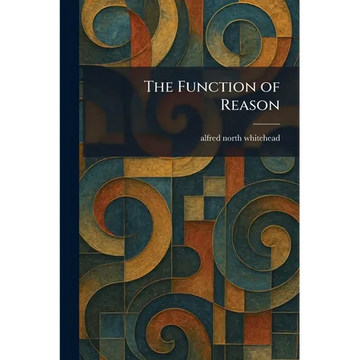 The Function of Reason - Paperback