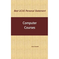 Best UCAS Personal Statement: COMPUTER COURSES: Computer Courses - Paperback